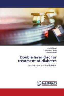 Double layer disc for treatment of diabetes