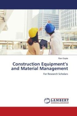 Construction Equipment's and Material Management