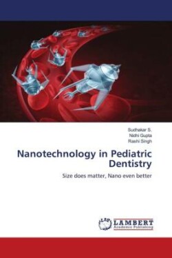 Nanotechnology in Pediatric Dentistry