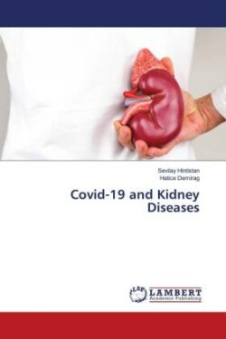 Covid-19 and Kidney Diseases