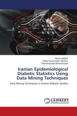 Iranian Epidemiological Diabetic Statistics Using Data Mining Techniques