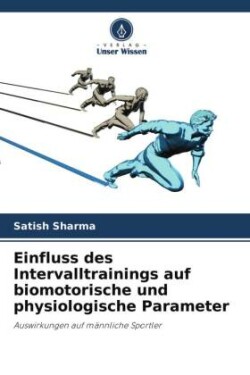 Einfluss des Intervalltrainings auf biomotorische und physiologische Parameter