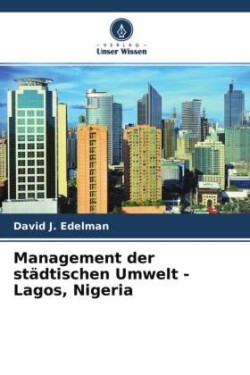 Management der städtischen Umwelt - Lagos, Nigeria