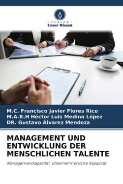 MANAGEMENT UND ENTWICKLUNG DER MENSCHLICHEN TALENTE