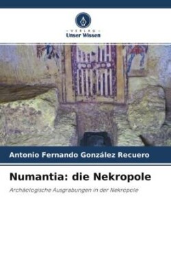 Numantia: die Nekropole