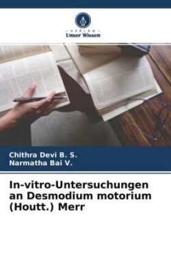 In-vitro-Untersuchungen an Desmodium motorium (Houtt.) Merr