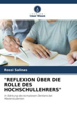"REFLEXION ÜBER DIE ROLLE DES HOCHSCHULLEHRERS"