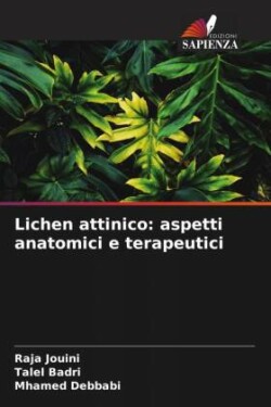 Lichen attinico: aspetti anatomici e terapeutici