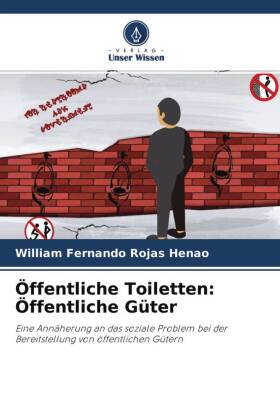 Öffentliche Toiletten: Öffentliche Güter