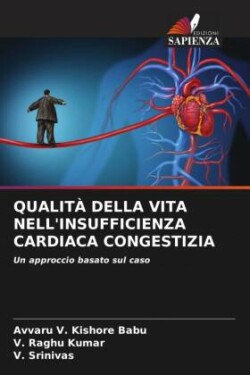 QUALITÀ DELLA VITA NELL'INSUFFICIENZA CARDIACA CONGESTIZIA