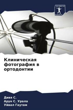 Klinicheskaq fotografiq w ortodontii