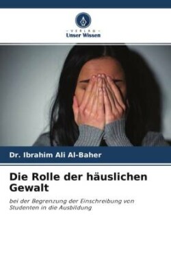 Die Rolle der häuslichen Gewalt