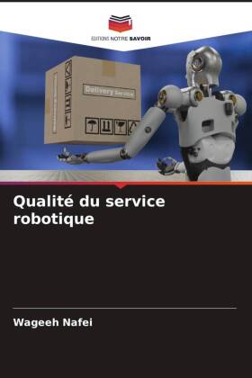 Qualité du service robotique