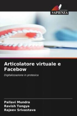 Articolatore virtuale e Facebow