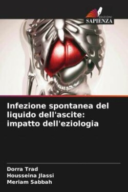 Infezione spontanea del liquido dell'ascite