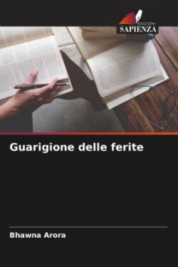 Guarigione delle ferite