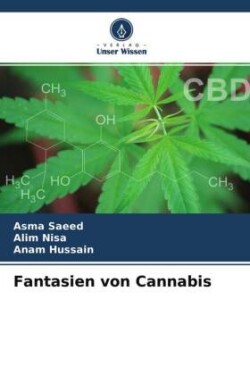 Fantasien von Cannabis