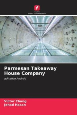Parmesan Takeaway House Company