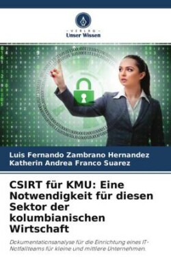 CSIRT für KMU: Eine Notwendigkeit für diesen Sektor der kolumbianischen Wirtschaft