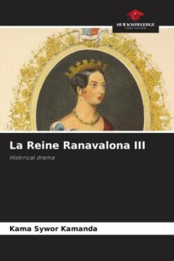 La Reine Ranavalona III