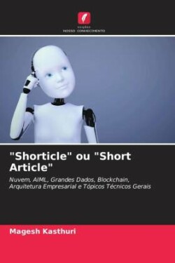"Shorticle" ou "Short Article"