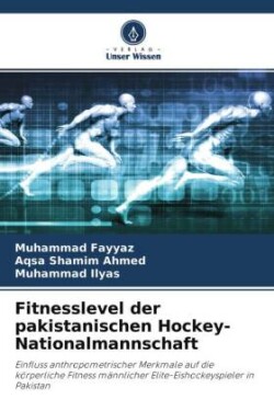 Fitnesslevel der pakistanischen Hockey-Nationalmannschaft
