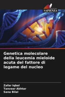 Genetica molecolare della leucemia mieloide acuta del fattore di legame del nucleo