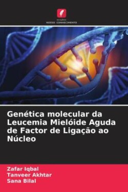 Genética molecular da Leucemia Mielóide Aguda de Factor de Ligação ao Núcleo