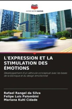 L'EXPRESSION ET LA STIMULATION DES ÉMOTIONS