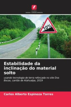 Estabilidade da inclinação do material solto