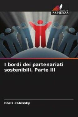 I bordi dei partenariati sostenibili. Parte III