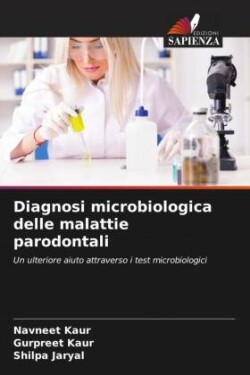 Diagnosi microbiologica delle malattie parodontali