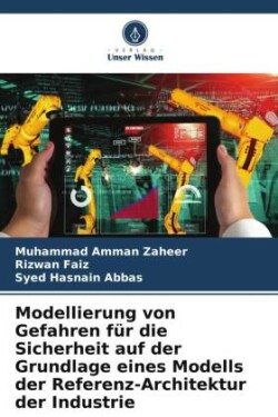 Modellierung von Gefahren für die Sicherheit auf der Grundlage eines Modells der Referenz-Architektur der Industrie