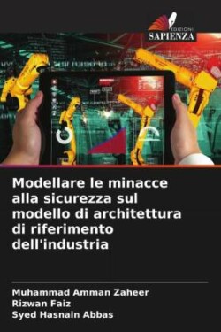 Modellare le minacce alla sicurezza sul modello di architettura di riferimento dell'industria