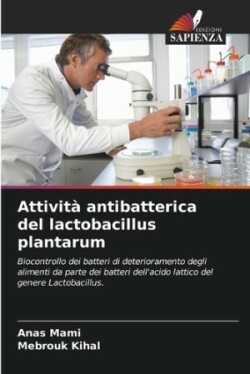 Attività antibatterica del lactobacillus plantarum