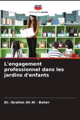 L'engagement professionnel dans les jardins d'enfants