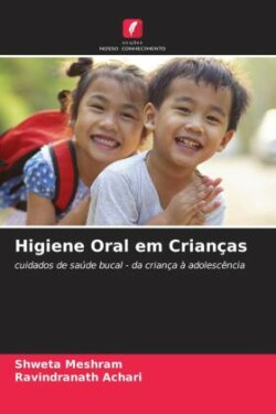 Higiene Oral em Crianças