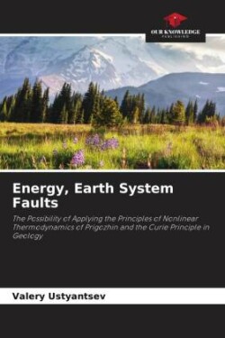 Energy, Earth System Faults