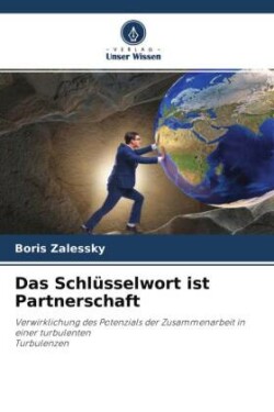 Das Schlüsselwort ist Partnerschaft