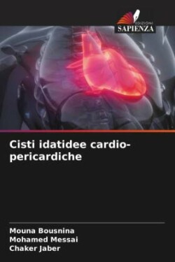Cisti idatidee cardio-pericardiche