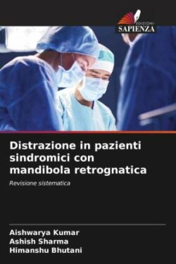 Distrazione in pazienti sindromici con mandibola retrognatica