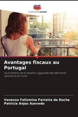 Avantages fiscaux au Portugal