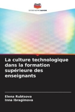 culture technologique dans la formation supérieure des enseignants