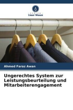 Ungerechtes System zur Leistungsbeurteilung und Mitarbeiterengagement