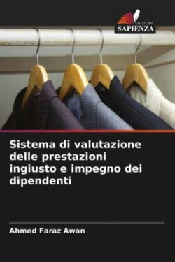 Sistema di valutazione delle prestazioni ingiusto e impegno dei dipendenti