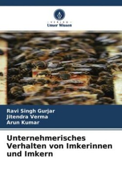 Unternehmerisches Verhalten von Imkerinnen und Imkern