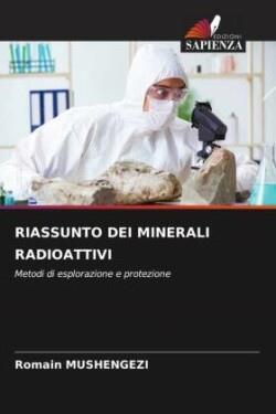 RIASSUNTO DEI MINERALI RADIOATTIVI