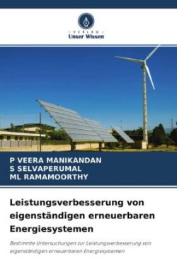 Leistungsverbesserung von eigenständigen erneuerbaren Energiesystemen