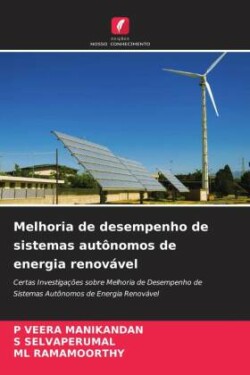 Melhoria de desempenho de sistemas autônomos de energia renovável