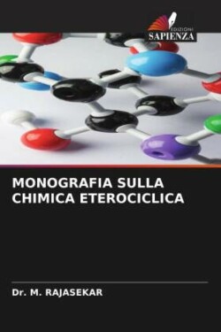 MONOGRAFIA SULLA CHIMICA ETEROCICLICA